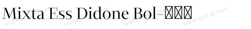 Mixta Ess Didone Bol字体转换